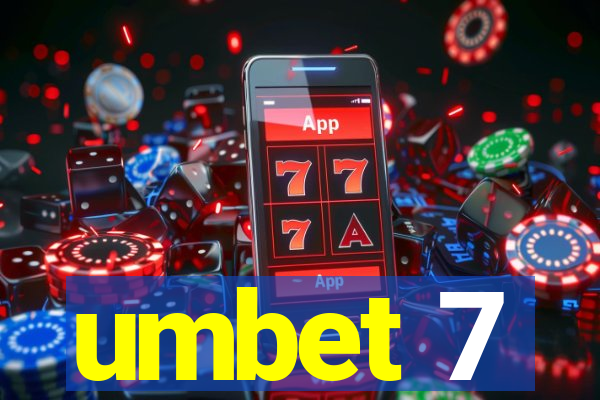 umbet 7